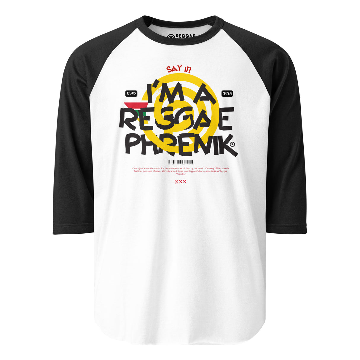 "I'm a Reggae Phrenik" 3/4 Sleeve Raglan Tee